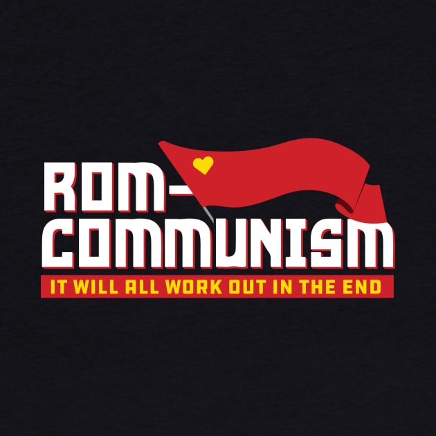Rom-Communism by Wright Art